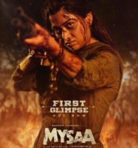 रश्मिका मंदाना की फिल्म मायसा का पहला ग्लिम्प्स रिलीज़, इंटेंस अवतार ने बढ़ाया दर्शकों का रोमांच